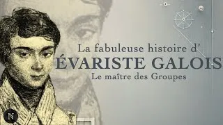 Miniature : La fabuleuse histoire d'Évariste Galois, le maître des groupes - Podcast#1