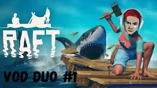 Miniature : RAFT #1 - Commencement de l'aventure en duo