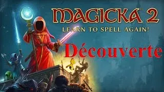 Miniature : Magicka 2 | Découverte / Jeu PS+ Novembre 2015
