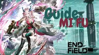 Miniature : Mi Fu casse TOUT au poing | Guide build Arknights: Endfield