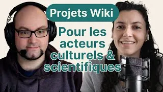 Miniature : Former les pros des musées, universités, et bibliothèques à Wikimédia - Avec Lucas Levêque [Ep21]