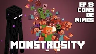 Miniature : Minecraft CTM - Monstrosity #13 - Cons de mimes