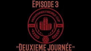 Miniature : J'ORGANISE LA PLUS GRANDE COUPE DU MONDE CITY STADE : Saison 1 - Episode 3 _ Montanou World Cup