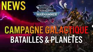 Miniature : Campagne galactique, planètes et batailles… Les nouvelles infos de Total War W40K sont tombées !