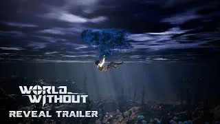 Miniature : World Without : Reveal Trailer