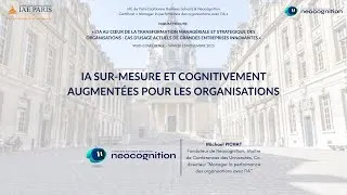 Miniature : « IA sur-mesure et cognitivement augmentées pour les organisations » Michael Pichat 