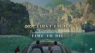 Miniature : TIME TO DIE 🔥(Gameplay 007 First Light)