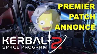 Miniature : KSP 2 - Les développeurs annoncent le premier patch