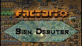 Miniature : Guide | Débutant sur Factorio !