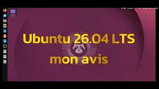 Miniature : ubuntu 26 04 LTS mon avis