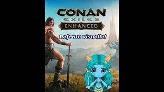 Miniature : Conan Exiles: Enhanced : Début de l'aventure ! (VOD )
