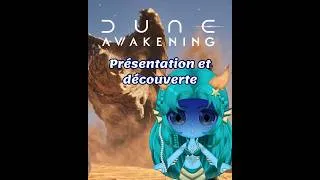 Miniature : Présentation et découverte de Dune: Awakening!  (VOD)