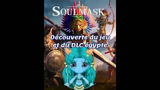 Miniature : Présentation et découverte du jeu Soulmask (VOD)