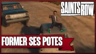Miniature : SAINTS ROW - FORMER SES POTES | #6