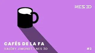 Miniature : Cafés de la FA #2 | Valéry Jimonet | Les matières 4D