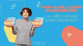 Miniature : Quel livre pour commencer la pédagogie Montessori?