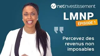 Miniature : Qu’est-ce que le LMNP ? Net Academy – Episode 1 | Netinvestissement