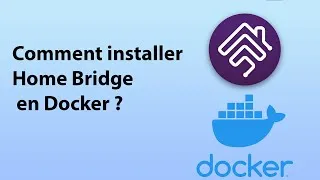Miniature : Comment installer HomeBridge en Docker !