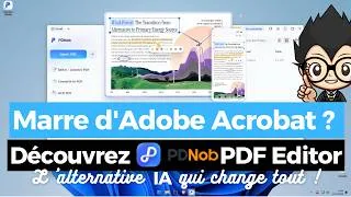 Miniature : Marre d'Adobe Acrobat ? Découvrez PDNob PDF Editor, l'alternative IA qui change tout !