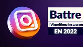 Miniature : LE SUCCES  SUR INSTAGRAM EN 2022 - Comprendre l'Algorithme Instagram