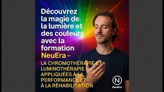 Miniature : NeuEra  - Chromothérapie   Introduction