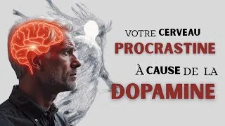 Miniature : Tu Ne Manques Pas de Motivation : C’est Ta Dopamine Qui te Sabote