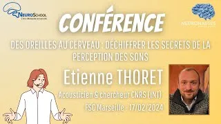 Miniature : [CONFERENCE] Déchiffrer les secrets de la perception des sons - FSC Marseille 2024