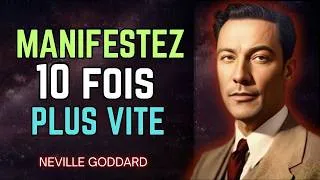 Miniature : Manifestez 10 fois plus vite grâce à ce simple changement, par Neville Goddard