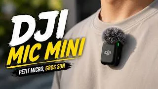 Miniature : DJI Mic Mini : test et avis honnête du petit micro sans fil