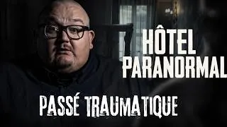 Miniature : NEW PARANORMAL Hôtel paranormal Passé Traumatique