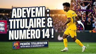 Miniature : titularisation avec le Barça et le mythique numéro 14 !🌔