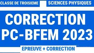 Miniature : CORRECTION BFEM SCIENCES PHYSIQUES 2023 #bfem #pc