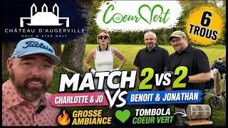 Miniature : MATCH 2 vs 2 au Golf du Château d'Augerville ⛳ | Charlotte & Jo vs Benoît & Jonathan Grosse Ambiance