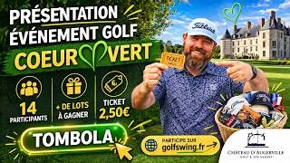 Miniature : Présentation Événement Golf Cœur Vert ⛳ Tombola, 14 participants & lots à gagner | Golf d’Augerville