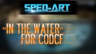 Miniature : Speed-Art | In the Water for CODCF (Wallpaper)