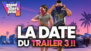 Miniature : GTA 6 : ROCKSTAR ANNONCE ENFIN LA DATE DU TRAILER 3 !