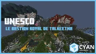 Miniature : 🛕 Unesco : Le Bastion Royal de Talkeetna - NationsGlory CYAN