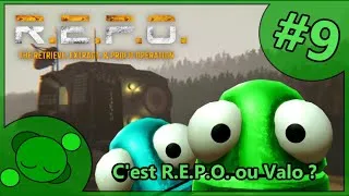 Miniature : R.E.P.O. #9: C'est R.E.P.O. ou Valo ?