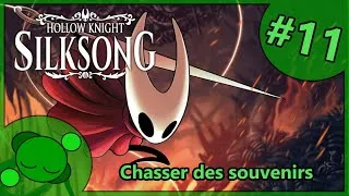 Miniature : Hollow Knight: Silksong #11: Chasser des souvenirs
