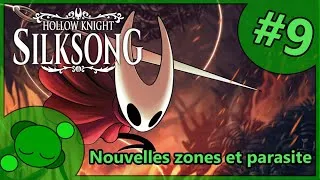 Miniature : Hollow Knight: Silksong #9: Nouvelles zones et parasite