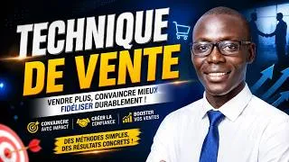 Miniature : 🔥MAÎTRISER LA VENTE :💰 Les Techniques Puissantes pour Vendre PLUS et Convaincre FACILEMENT ! ✅️