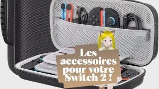 Miniature : Les accessoires pour votre Switch 2 !