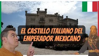 Miniature : 🏰 En este castillo vivió un emperador mexicano🤴🏻 | Vamos a descubrir la historia de este lugar 🇮🇹🇲🇽