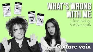 Miniature : What's Wrong With Me - Olivia Rodrigo & Robert Smith Cover Guitare Voix avec les accords #coversong
