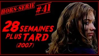 Miniature : [HORS-SÉRIE] #41 28 SEMAINES PLUS TARD (2007)