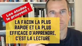 Miniature : Les études le prouvent : la façon la plus rapide et la plus efficace d’apprendre, c’est la lecture