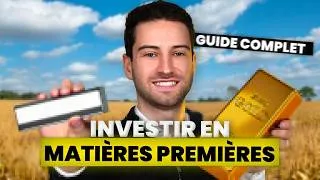 Miniature : Investir en matières premières : le guide COMPLET (or, pétrole, etc.)