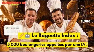 Miniature : 🥖🤖 Le Baguette Index : 5 000 boulangeries appelées par une IA !
