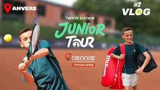 Miniature : Tennis Europe d'Anvers - VLOG #2