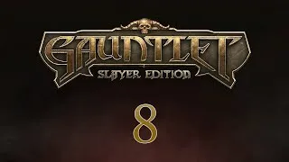 Miniature : Gauntlet: Slayer Edition | Épisode 8: Le Donjon du Culte Démoniaque